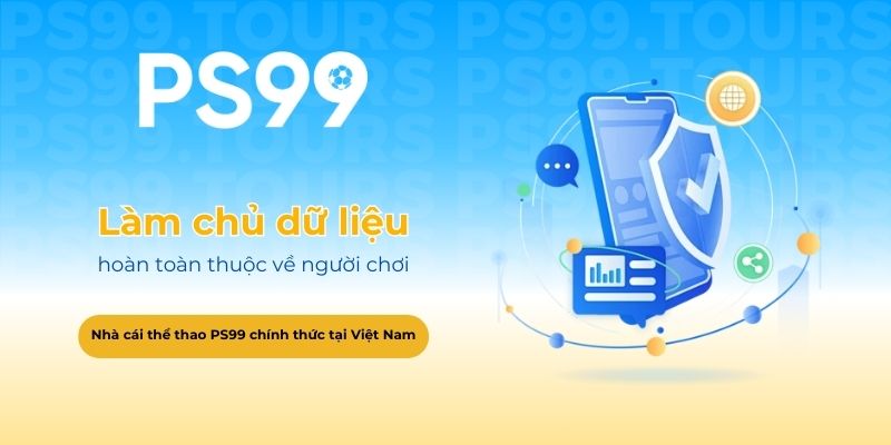 Quyền làm chủ dữ liệu hoàn toàn thuộc về người chơi